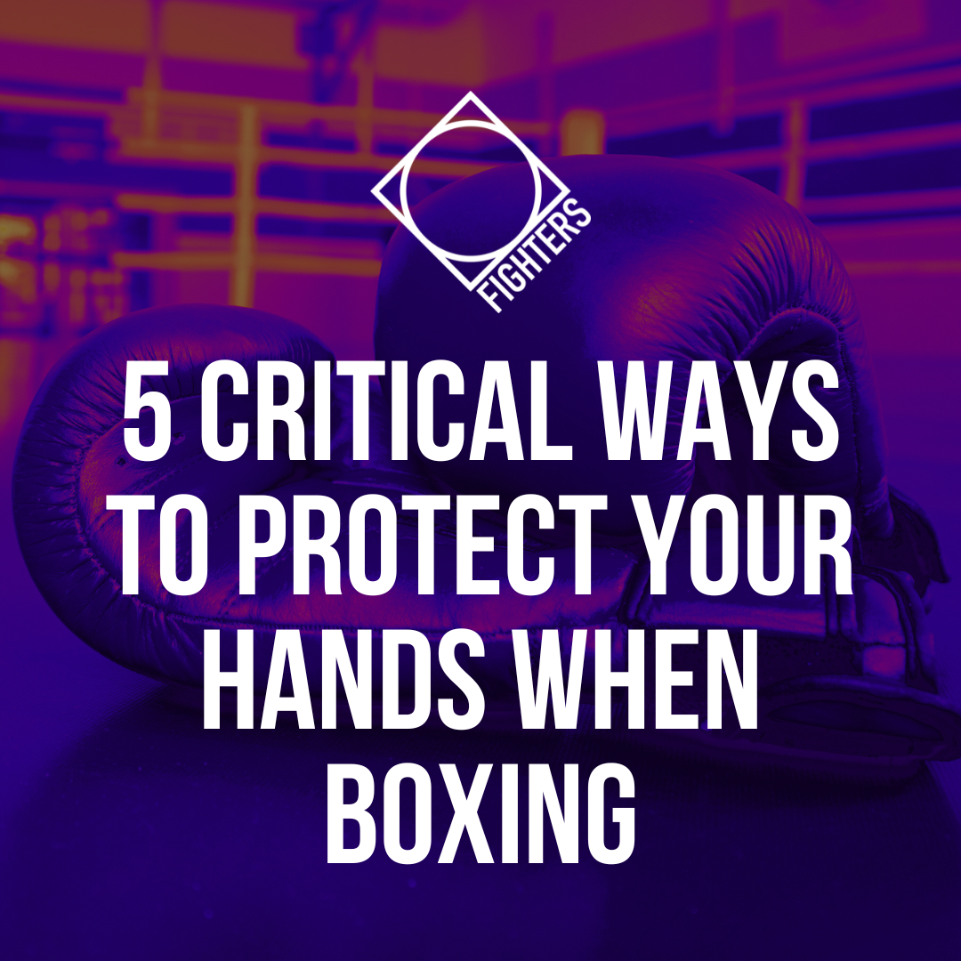5 Critical Ways to Protect Your Hands Fighters Boxing Nashville
